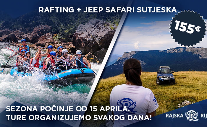 Rafting + Jeep safari Sutjeska - Rajska RIjeka