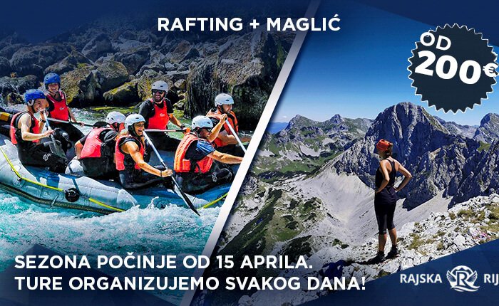 Rafting i poseta Magliću - Rajska RIjeka